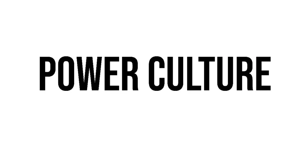 Power Culture